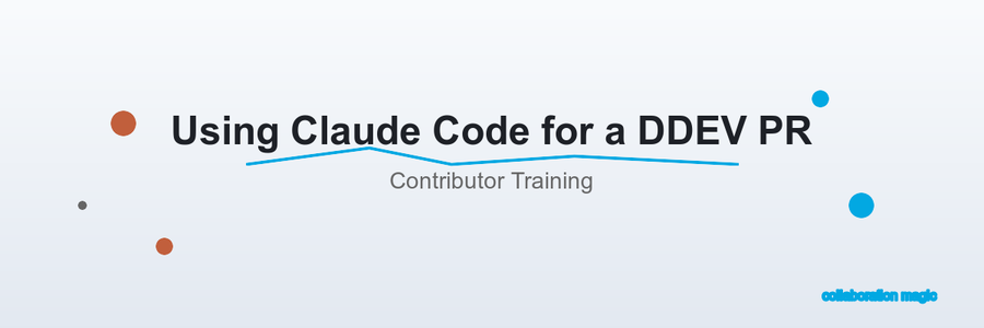 Claude AI and DDEV collaboration banner for contributor training